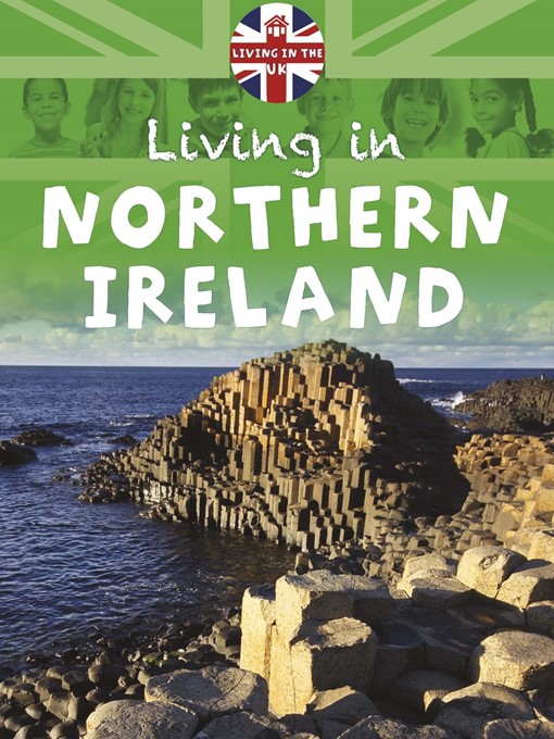 Title details for Living in the UK: Northern Ireland by Annabelle Lynch - Available